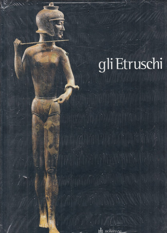 LS- GLI ETRUSCHI SIGILLATO -- BOMPIANI --- 2000 - CS - YFS932