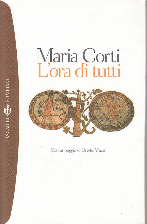 LN- L'ORA DI TUTTI - CORTI - BOMPIANI - ROMANZI -- 2002 - B - ZDS198