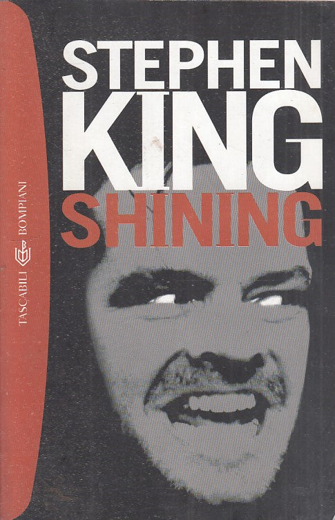LG- SHINING - STEPHEN KING - BOMPIANI - I TASCABILI -- 2001 - B - ZFS524