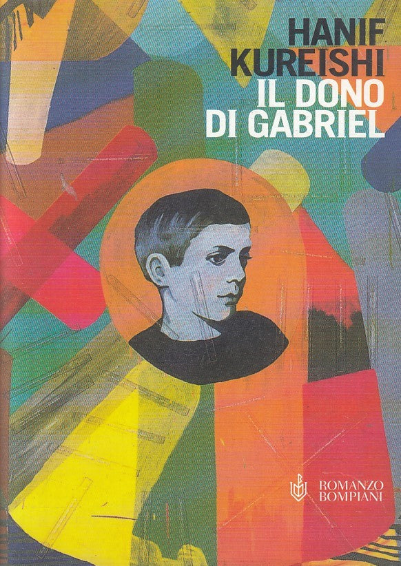 LN2- IL DONO DI GABRIEL - KUREISHI - BOMPIANI NARRATORI STRANIERI - BS - JXS192