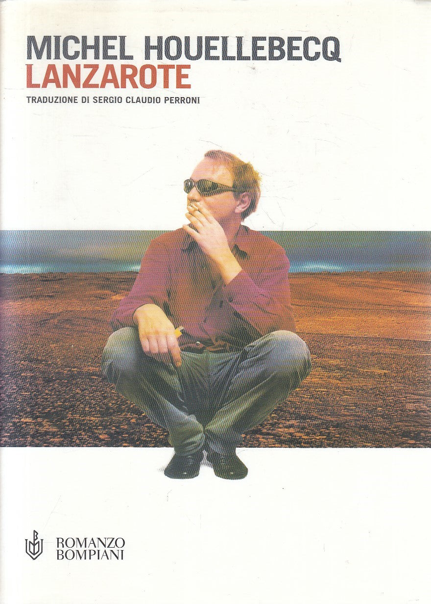 LN2- LANZAROTE - MICHEL HOUELLEBECQ - BOMPIANI NARRATORI STRANIERI - BS - JXS294