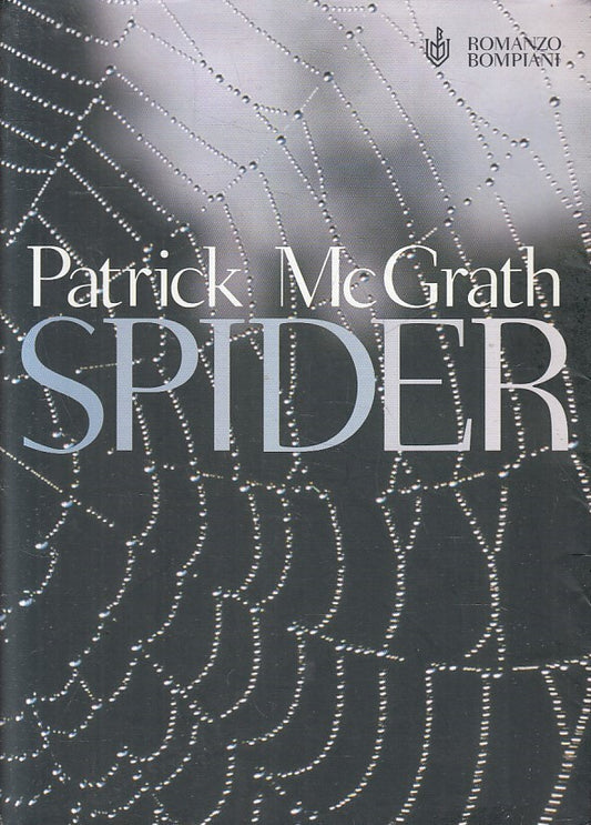 LN2- SPIDER - PATRICK MCGRATH - BOMPIANI - BS - JXS166