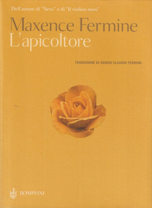 L'apicoltore - Maxence Fermine - Bompiani AsSaggi - JXS275