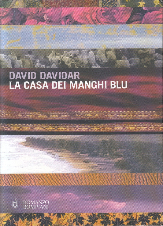 LN2- LA CASA DEI MANGHI BLU - DAVIDAR - BOMPIANI NARRATORI - BS - JXS121