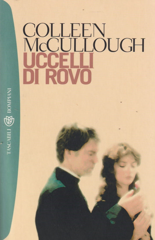 Uccelli di rovo - Colleen McCullough - Bompiani Tascabili - JXS332
