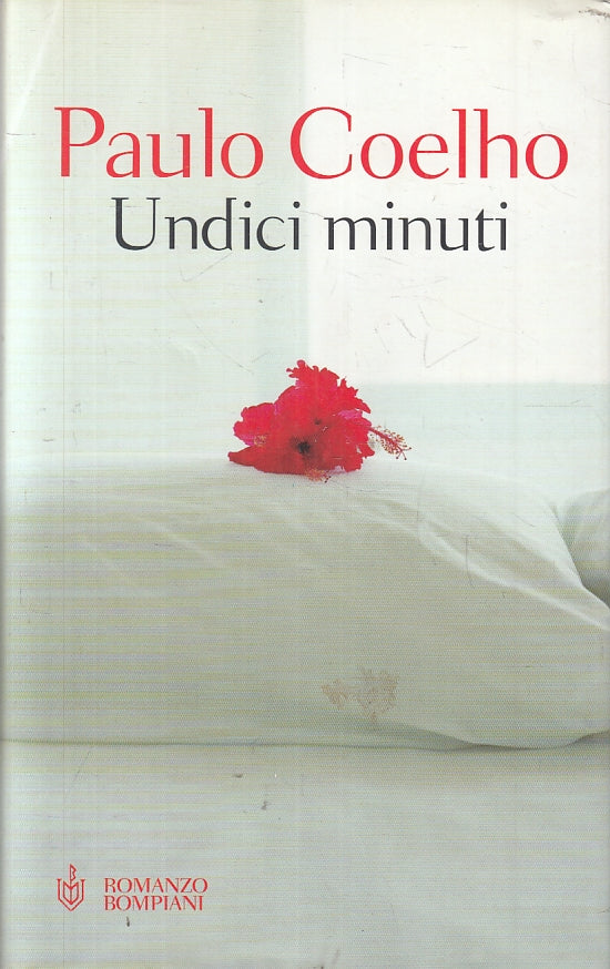LN2- UNDICI MINUTI - PAOLO COELHO - BOMPIANI ROMANZO - CS- JXS86