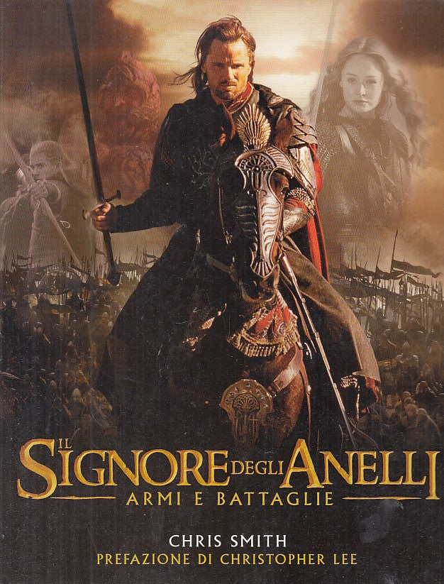 LF- IL SIGNORE DEGLI ANELLI ARMI E BATTAGLIE- SMITH- BOMPIANI--- 2003- B- YFS691
