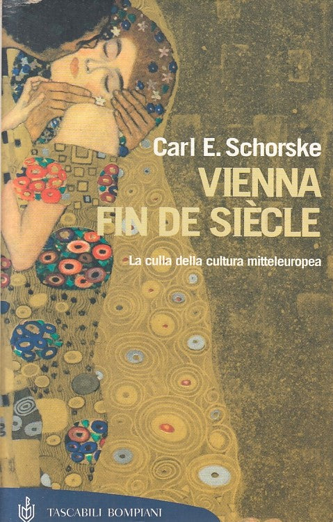 LS- VIENNA FIN DE SIECLE - CARL E. SCHORSKE - BOMPIANI - TASCABILI --- B - YFS41