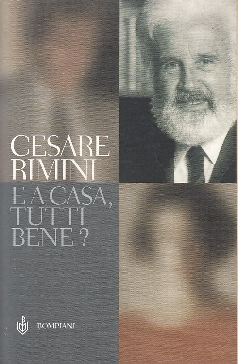 LS- E A CASA, TUTTI BENE? - RIMINI - BOMPIANI -- 1a ED. - 2006 - B - ZFS618