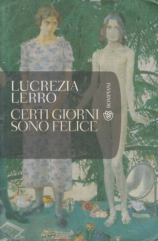 LN2- CERTI GIORNI SONO FELICE - LERRO - BOMPIANI TASCABILI - B - JXS161