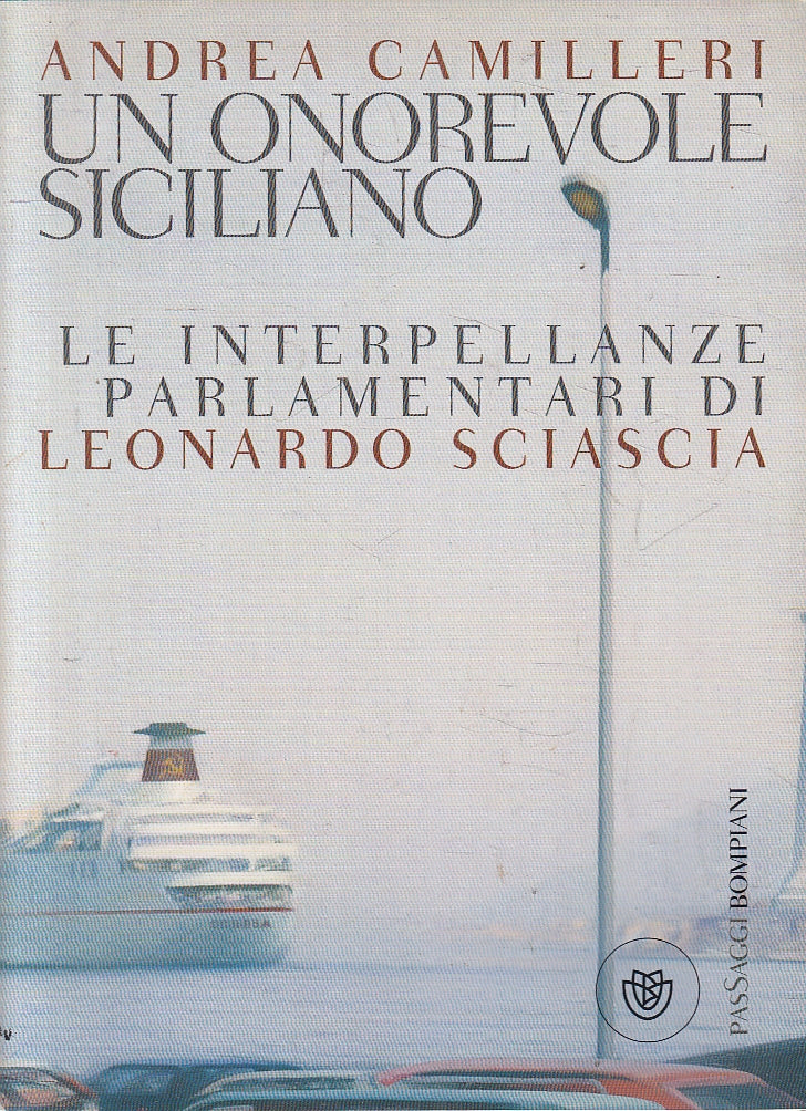 LN2- UN ONOREVOLE SICILIANO - CAMILLERI - BOMPIANI PASSAGGI - BS - JXS166