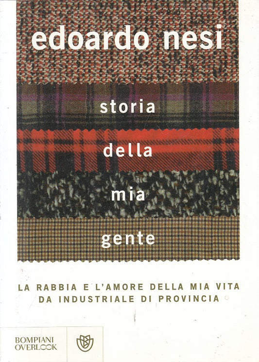 STORIA DELLA MIA GENTE - EDOARDO NESI - BOMPIANI OVERLOOK - B - JXS75