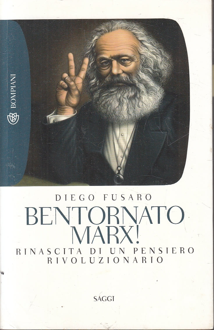 LS- BENTORNATO MARX - DIEGO FUSARO- BOMPIANI - SAGGI --- B- YFS162