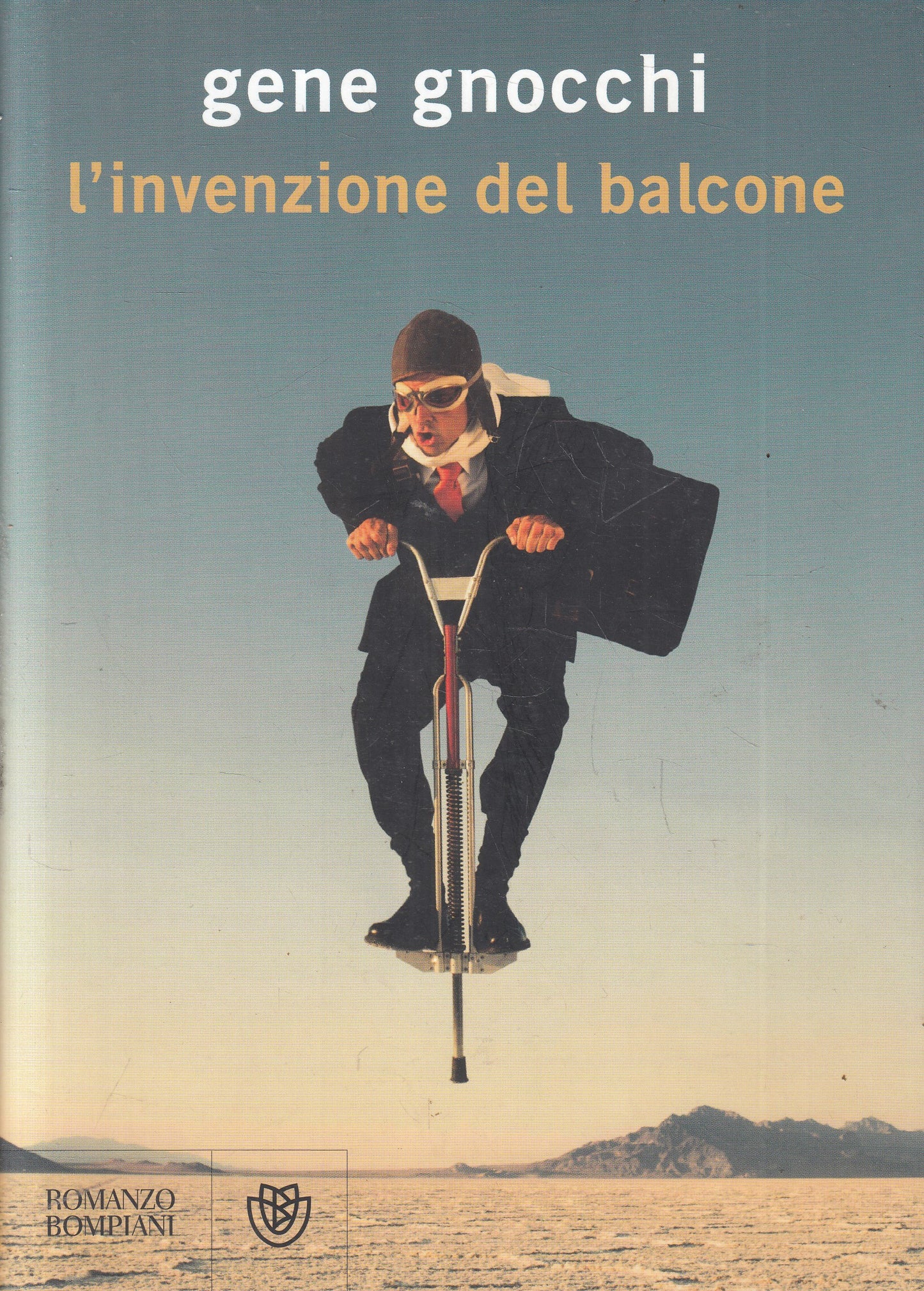 LN2- L'INVENZIONE DEL BALCONE - GENE GNOCCHI - BOMPIANI NARRATORI - BS - JXS233