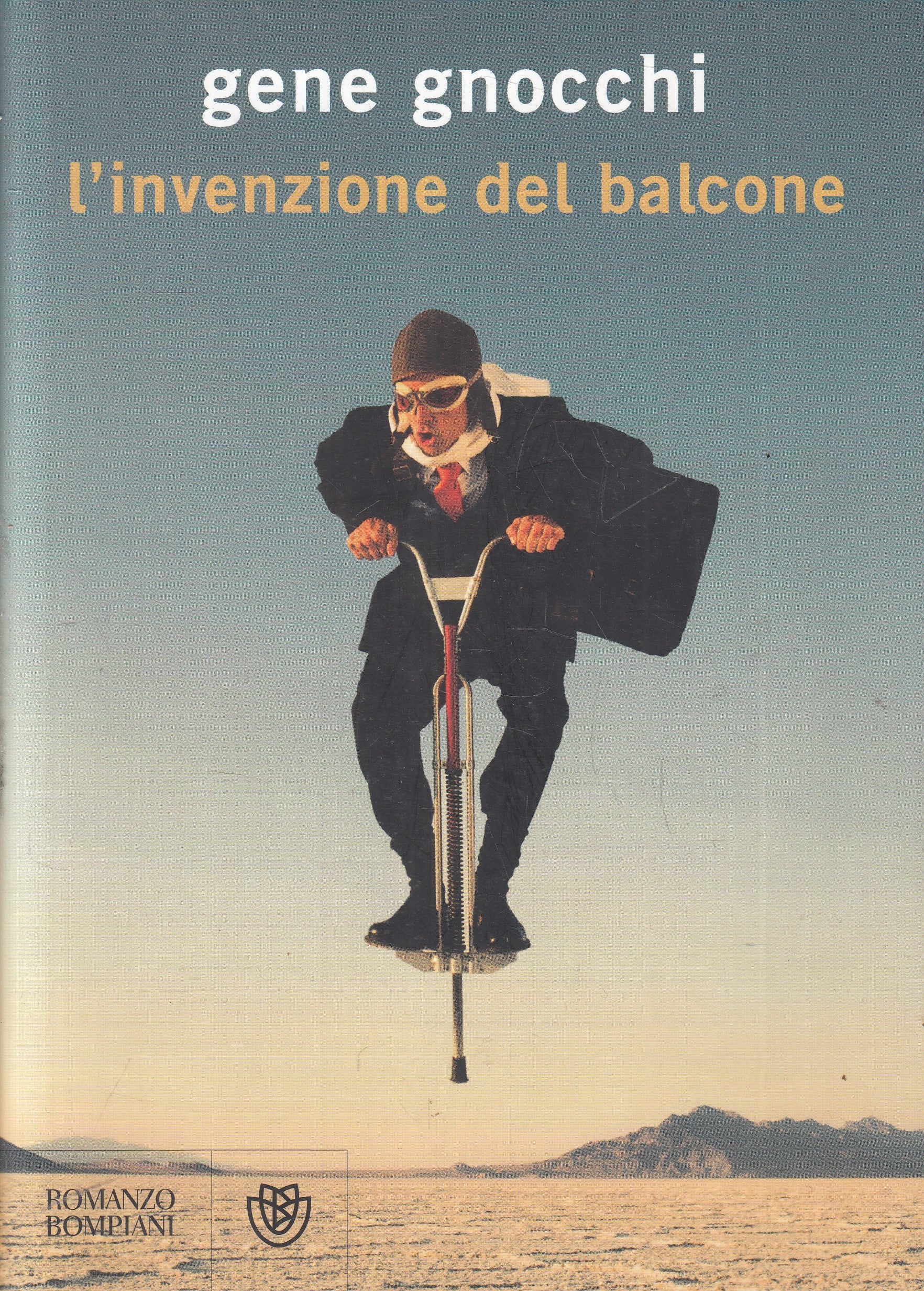 LN2- L'INVENZIONE DEL BALCONE - GENE GNOCCHI - BOMPIANI NARRATORI - BS - JXS233