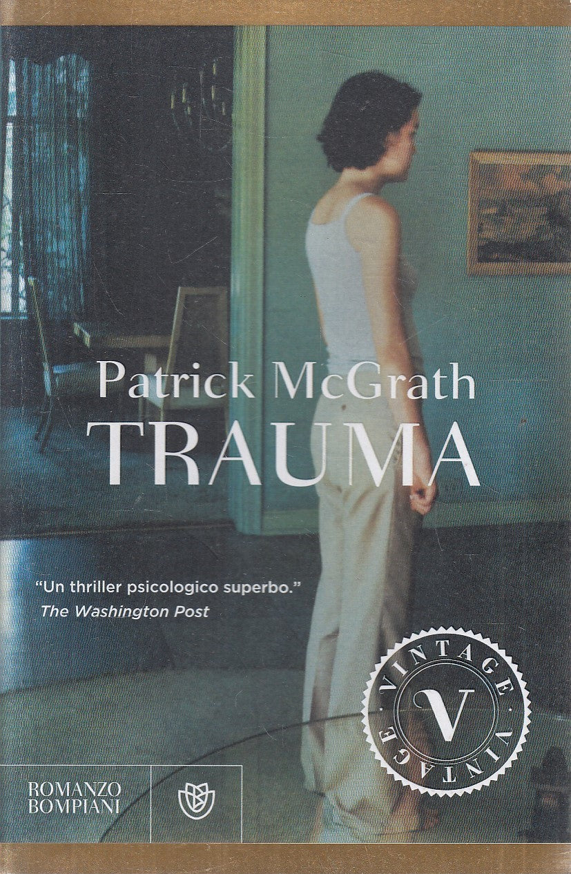 LN2- TRAUMA - PATRICK MCGRATH - BOMPIANI VINTAGE - B - JXS166