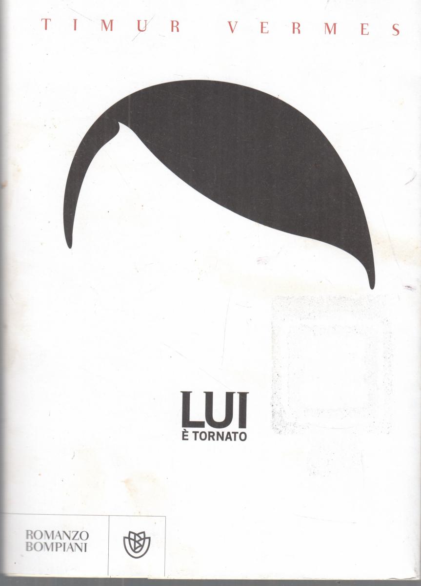 LN2- LUI E' TORNATO - VERMES - BOMPIANI ROMANZI - BS - JXS124