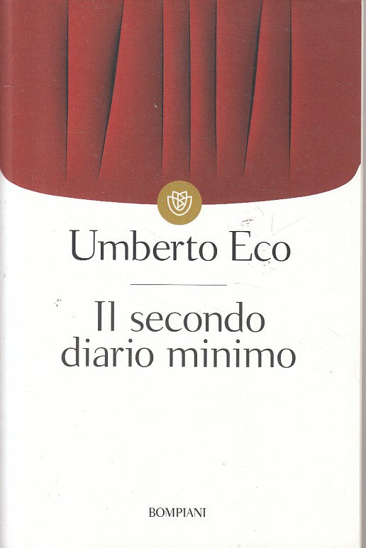 LN- IL SECONDO DIARIO MINIMO - UMBERTO ECO - BOMPIANI --- 2016 - B - ZFS58
