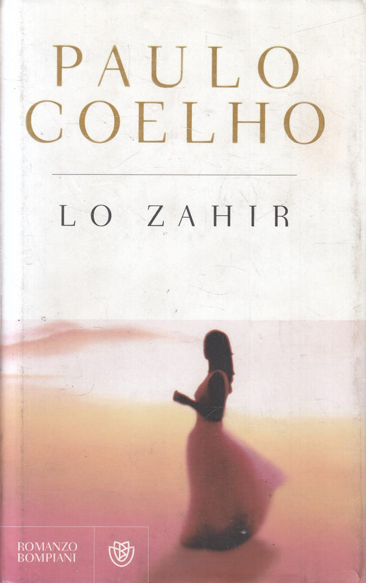 Lo zahir - Paulo Coelho - Bompiani - JXS326