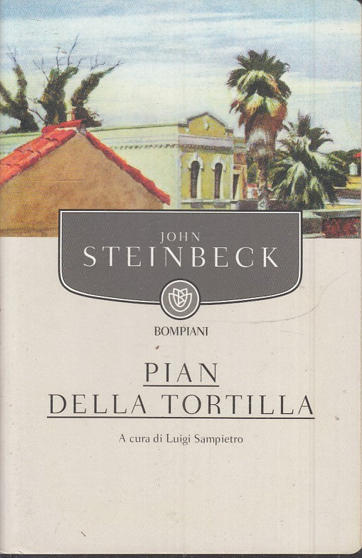 LN2- PIAN DELLA TORTILLA - JOHN STEINBECK - BOMPIANI GRANDI TASCSBILI - B- JXS37