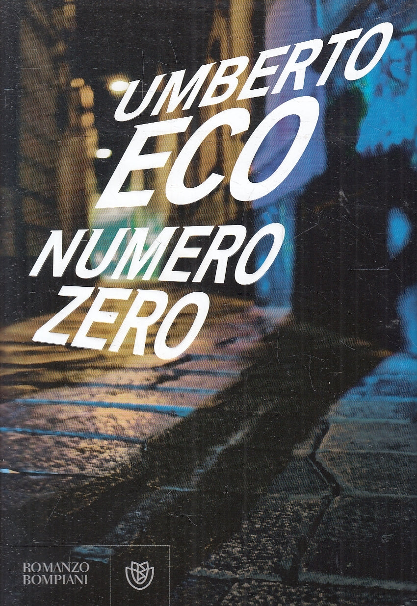 LN2- NUMERO ZERO - UMBERTO ECO - BOMPIANI NARRATORI ITALIANI - CS - JXS94