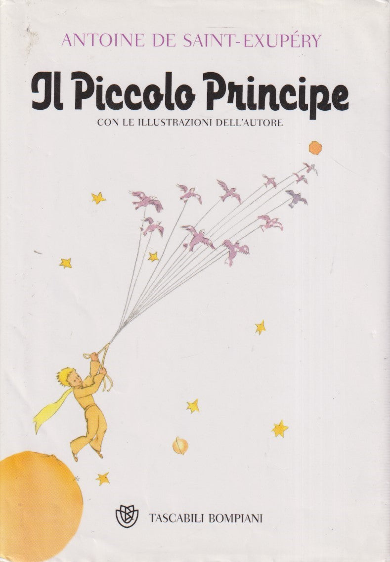 Il piccolo principe - Antoine De Saint Exupery - Bompiani Tascabili - JXS334
