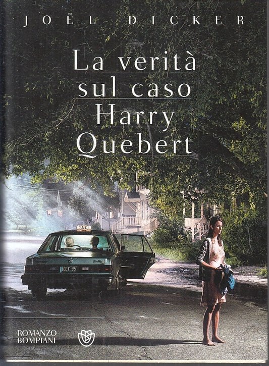 LN- LA VERITA' SUL CASO HARRY QUEBERT - JOEL DICKER - BOMPIANI ---- BS - ZFS86