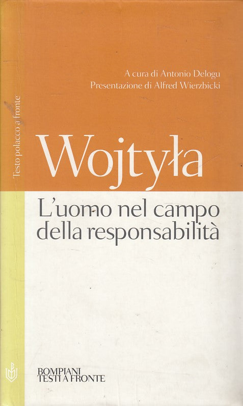 LD- L'UOMO NEL CAMPO RESPONSABILITA' - VOJTYLA - BOMPIANI --- 2002 - B - ZFS634