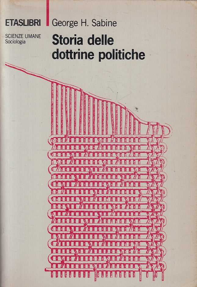 LS- STORIA DELLE DOTTRINE POLITICHE - SABINE - ETASLIBRI --- 1990 - B - ZFS120