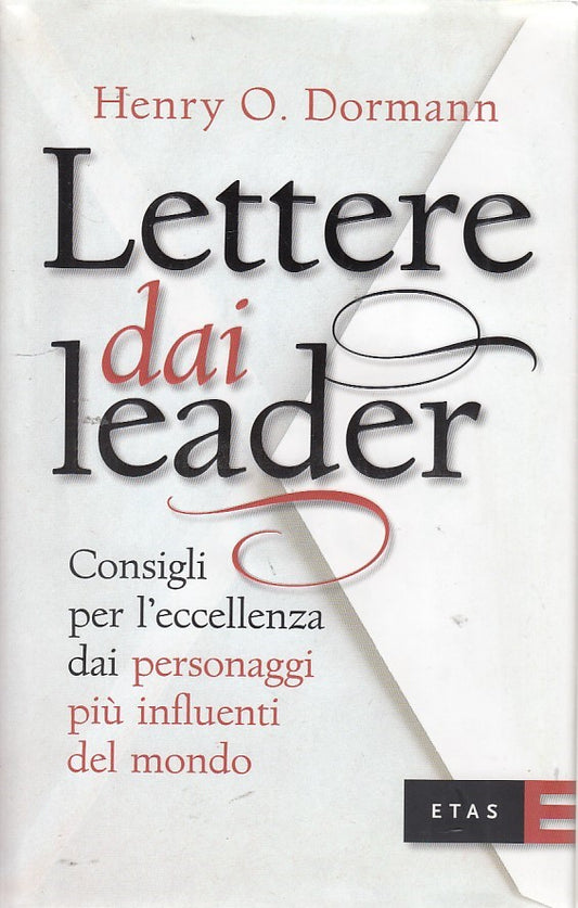 LZ- LETTERE DAI LEADER CONSIGLI ECCELLENZA- DORMANN- ETAS--- 2009- CS- YDS274