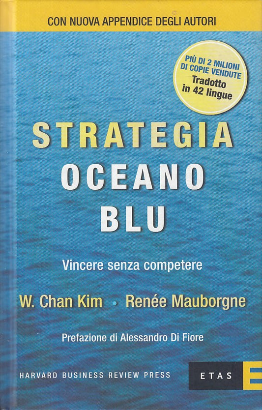 LS- STRATEGIA OCEANO BLU VINCERE - KIM MAUBORGNE - ETAS --- 2011 - C - ZFS51
