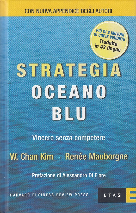 LS- STRATEGIA OCEANO BLU VINCERE - KIM MAUBORGNE - ETAS --- 2011 - C - ZFS51