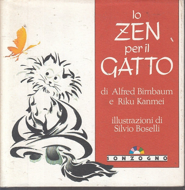 LZ- LO ZEN PER IL GATTO BOSELLI - BIRNBAUM KANMEI - SONZOGNO--- 1993- CS- ZFS200
