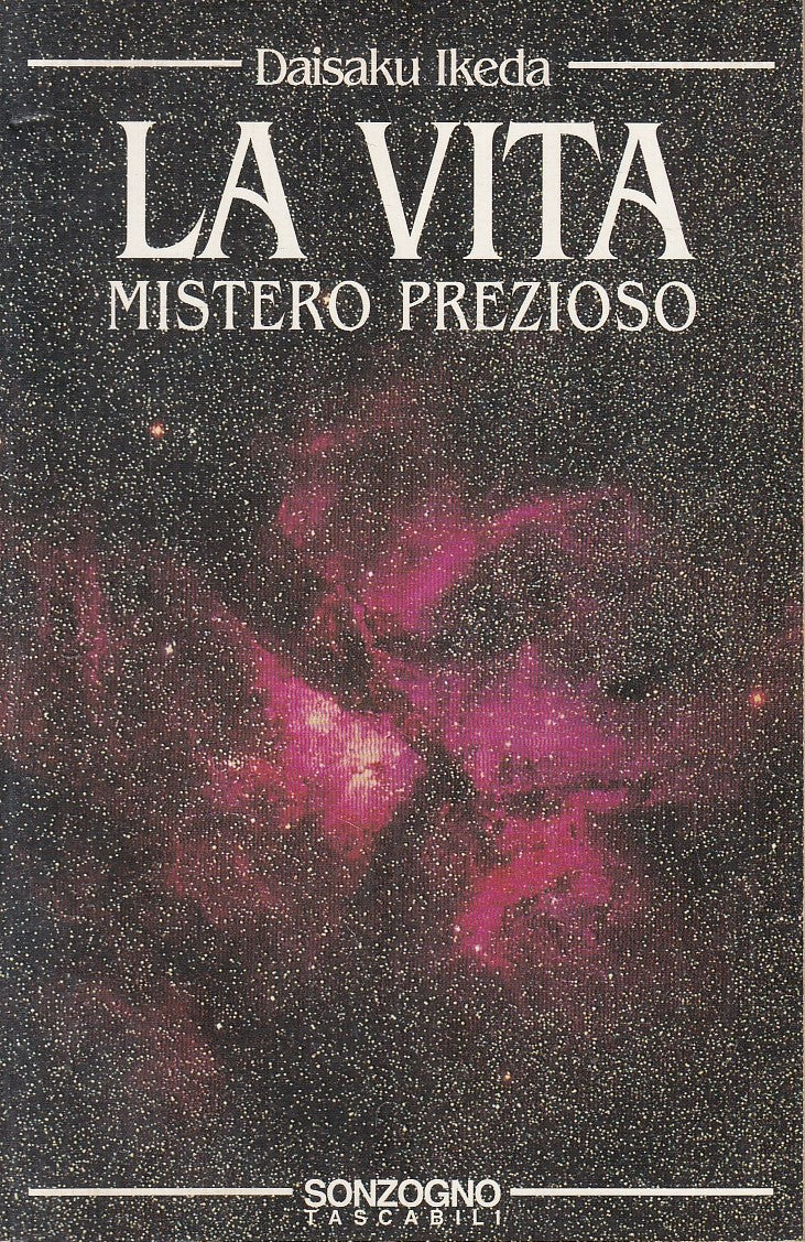 LZ- LA VITA MISTERO PREZIOSO- DAISAKU IKEDA- SONZOGNO- TASCABILI-- 1995- B-YFS31