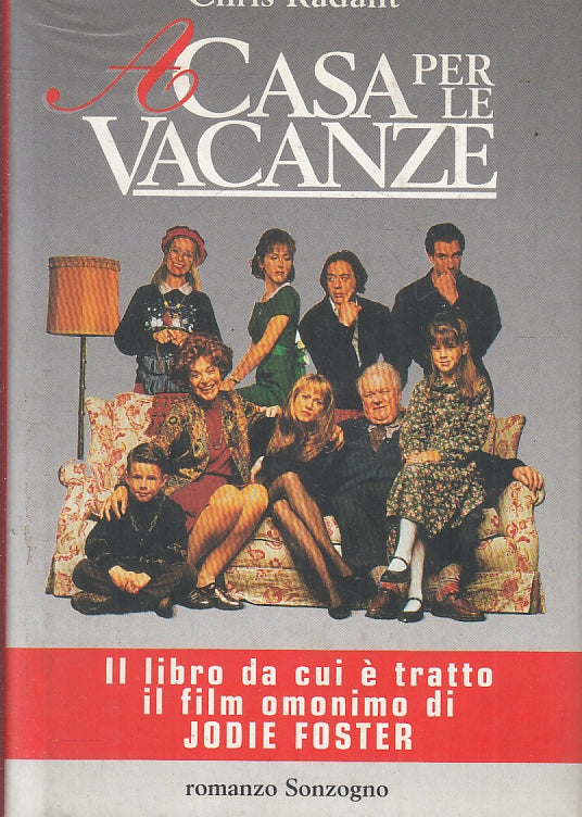 LN- A CASA PER LE VACANZE - CHRIS RADANT- SONZOGNO--- 1996- CS- ZFS134