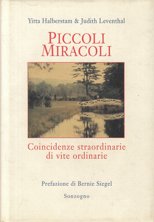LN- PICCOLI MIRACOLI COINCIDENZE STRAORDINARIE-- SONZOGNO --- 1997 - CS - YFS185