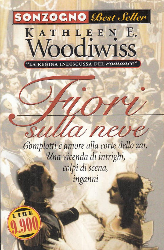 LN2- FIORI SULLA NEVE - KATHLEENE WOODIWISS - SONZOGNO - B - JXS112
