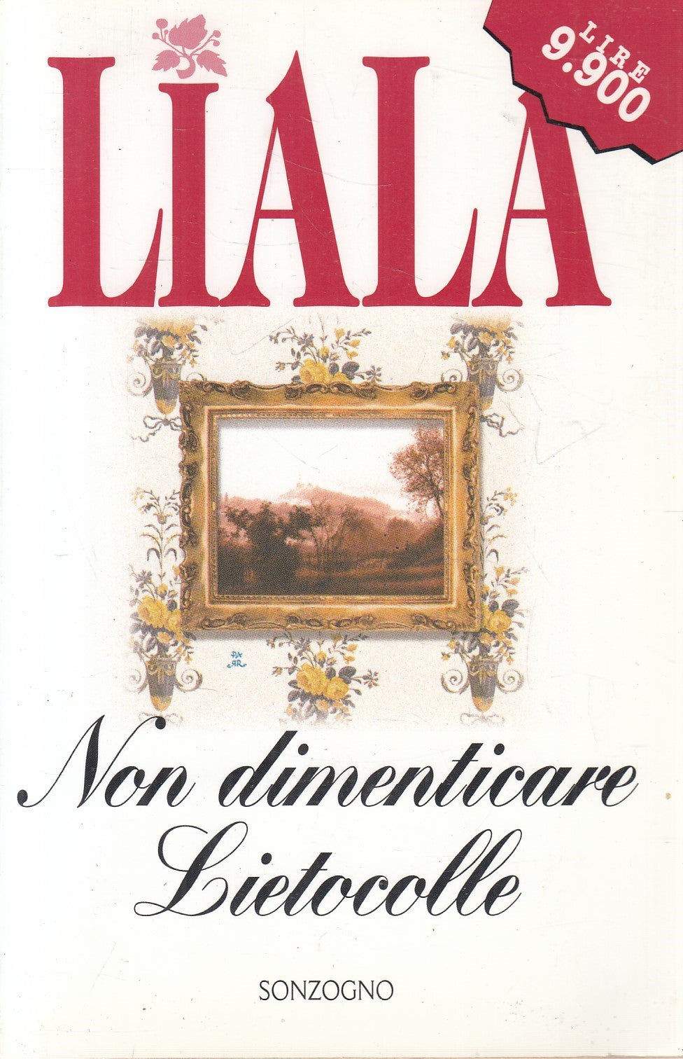 LN2- NON DIMENTICARE LIETOCOLLE - LIALA - SONZOGNO - B - JXS239