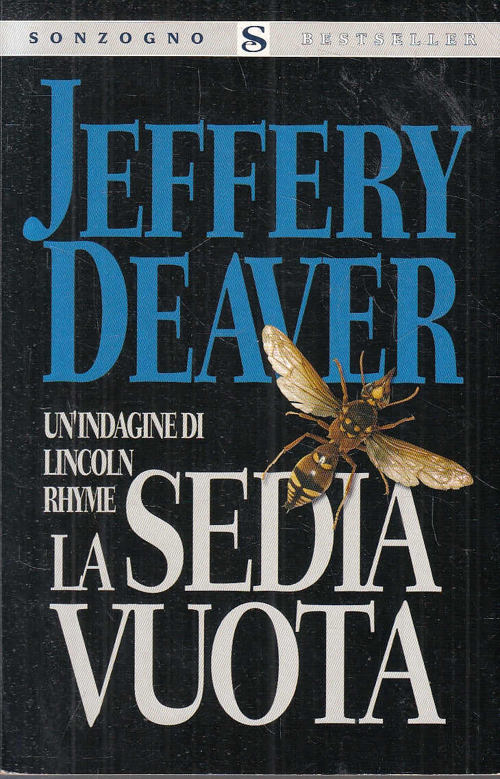 LN2- LA SEDIA VUOTA INDAGINE LINCOLN RHYME - DEAVER - SONZOGNO - B - JXS42