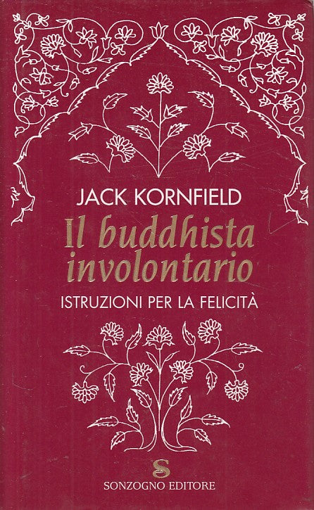 LS- IL BUDDHISTA INVOLONTARIO - KORNFIELD - SONZOGNO --- 2004 - CS - ZFS83