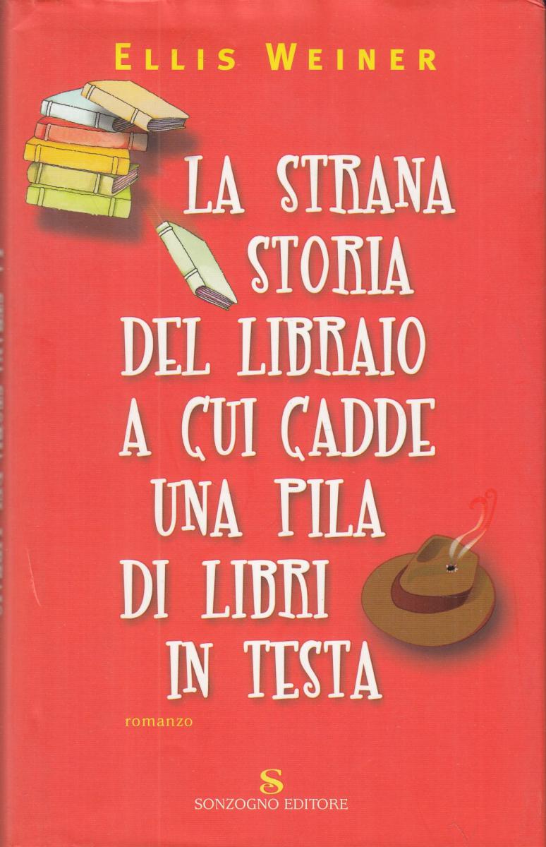 LN2- STRANA STORIA DEL LIBRAIO A CUI CADDE PILA LIBRI IN TESTA - WEINER - JXS111