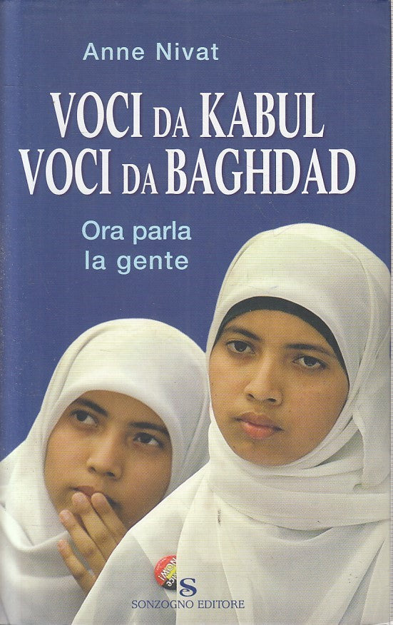 LN2- VOCI DA KABUL VOCI DA BAGHDAD PARLA GENTE - NIVAT - SONZOGNO - CS - JXS201