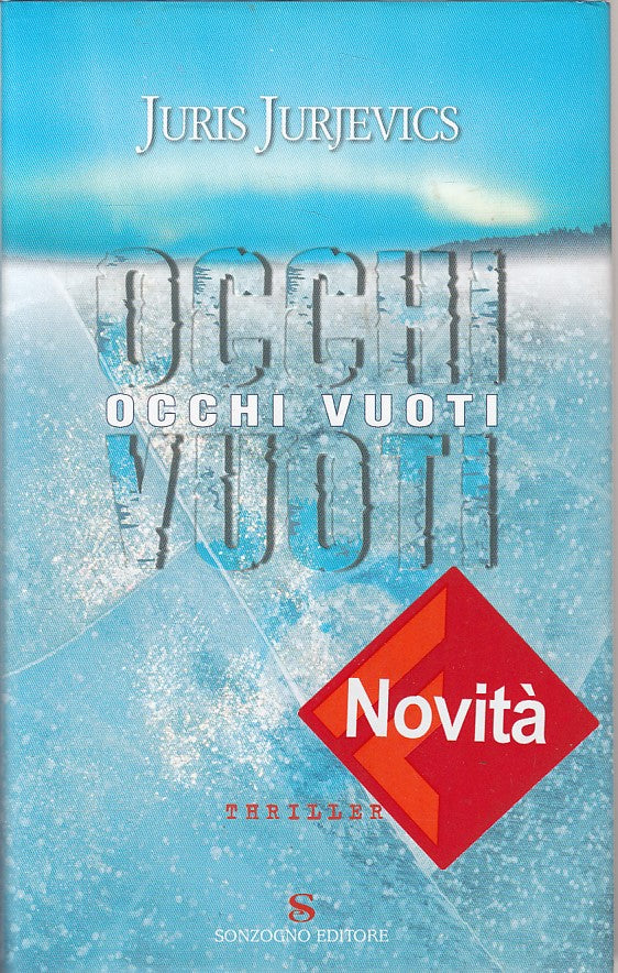 LN2- OCCHI VUOTI - JURIS JURJEVICS - SONZOGNO - CS - JXS133