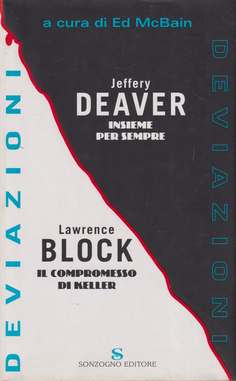 Insieme per sempre Compromesso di killer - Deaver Block - Sonzogno - JXS172