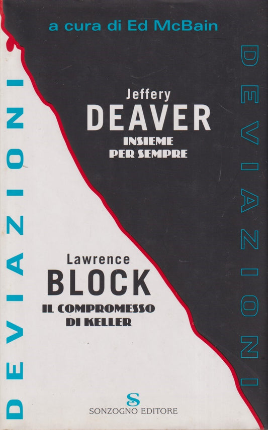 Insieme per sempre Compromesso di killer - Deaver Block - Sonzogno - JXS172