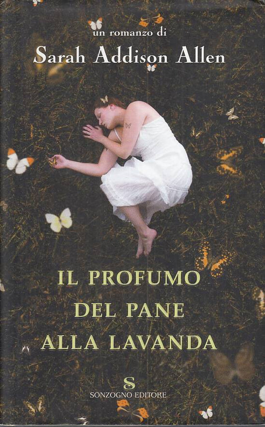 LN- IL PROFUMO DEL PANE ALLA LAVANDA - ALLEN - SONZOGNO --- 2008 - CS - ZFS128