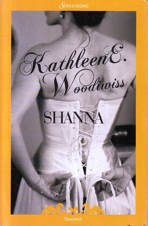 LN- SHANNA - KATHLEEN WOODIWISS - SONZOGNO - TASCABILI -- 2011 - B - ZFS229