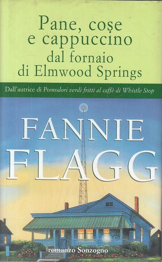 PANE COSE CAPPOUCCINO FORNAIO ELMWOOD- FLAGG- SONZOGNO--- 1999 - CS - YFS151