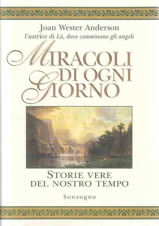 LS- MIRACOLI DI OGNI GIORNO - ANDERSON - SONZOGNO -- 1a ED. - 1999 - CS - YFS672