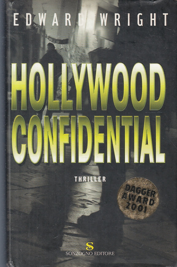 LN2- HOLLYWOOD CONFIDENTIAL - EDWARD WRIGHT - SONZOGNO - CS- JXS96
